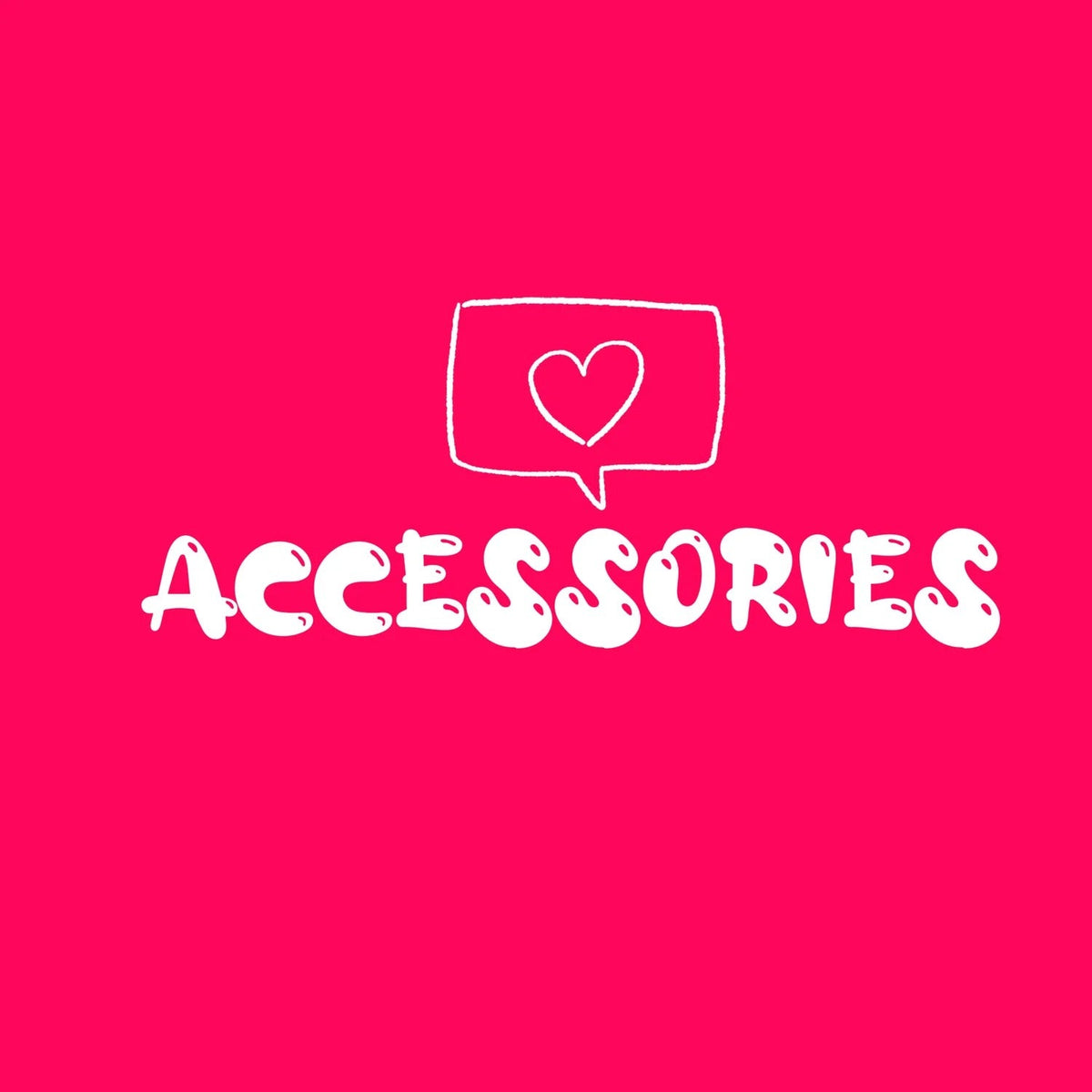ACCESSORIES & PHONECASE